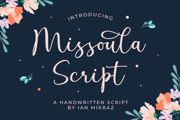 Missoula Script: Elevating Brand Identity with Handwritten Charm
