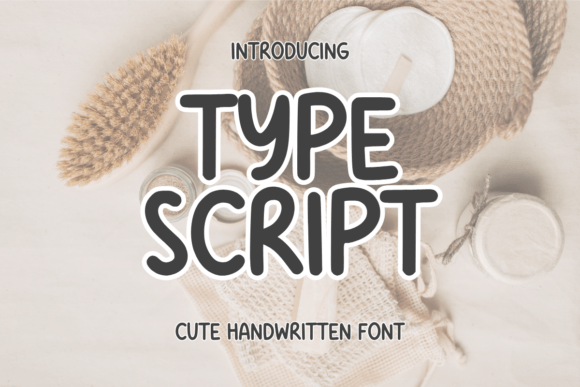 Type Script: The Handwritten Font for Creative Impact